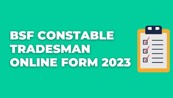 Bsf Constable Tradesman Online Form 2023 Min