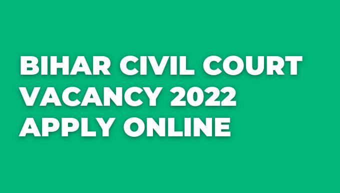 Bihar Civil Court Vacancy 2022 Apply Online Min