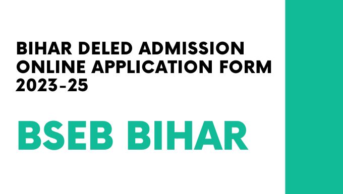 Bihar deled admission online application form 2023 25 min