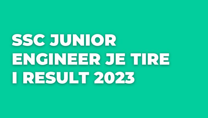 Ssc Junior Engineer Je Tire I Result 2023 Min