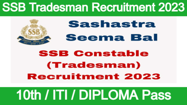 SSB TRADESMAN 2023 FORM APPLY ONLINE