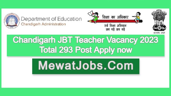 Chandigarh jbt teacher vacancy 2023 total 293 post apply now mewatjobs com