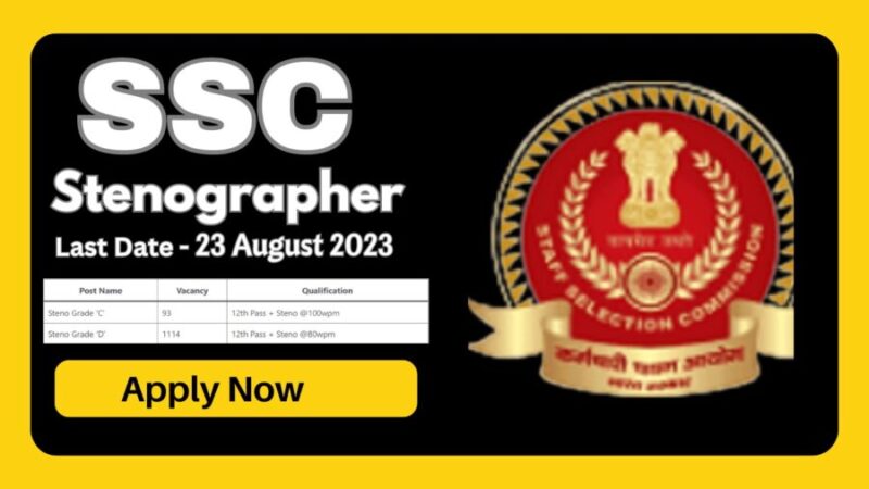 SSC Stenographer 2023 Notification Released, Apply Online Mewatjobs.com