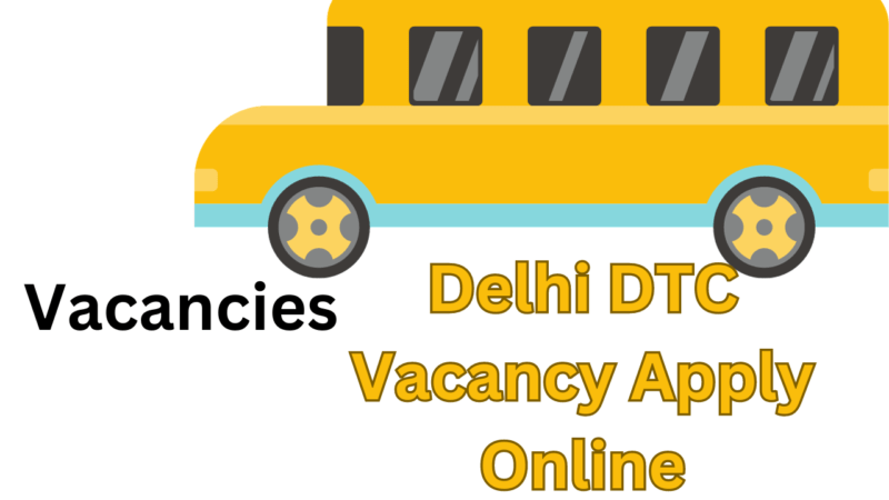 Delhi DTC Vacancy Apply Online mewatjobs.com